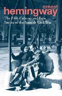 Fifth Column and Four Stories of the Spanish Civil War