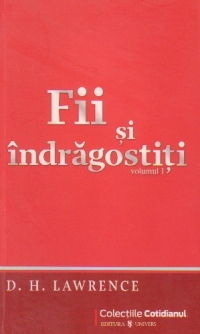 Fii si indragostiti , Volumele I si II