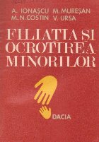 Filiatia si ocrotirea minorilor in Dreptul R S Romania