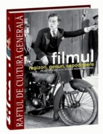 Filmul. Regizori, genuri, capodopere. De la origini la al doilea război mondial (RCG 13)