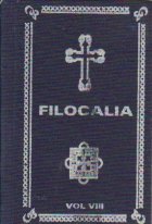 Filocalia sau Culegere din scrierile sfintilor parinti care arata cum se poate omul curati, lumina, desavirsi,