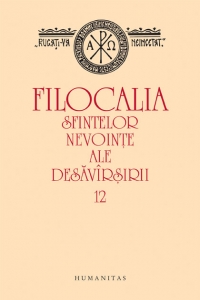 Filocalia sfintelor nevointe ale desavarsirii 12