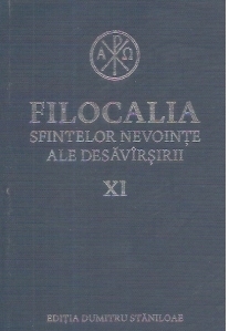 Filocalia sfintelor nevointe ale desavarsirii XI, editie 2017