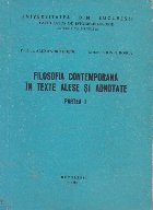 Filosofia contemporana in texte alese si adnotate, Partea I