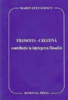 Filosofia crestina Contributie intelegerea filosofiei