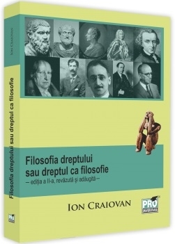 Filosofia dreptului sau dreptul ca filosofie, editia a II-a, revazuta si adaugita