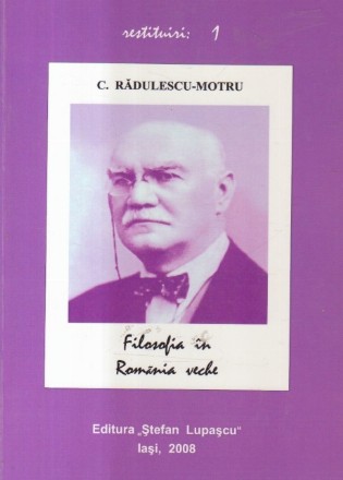 Filosofia in Romania Veche (C. Radulescu Motru)