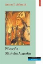 Filosofia Sfintului Augustin