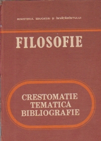 Filosofie - Crestomatie tematica. Bibliografie