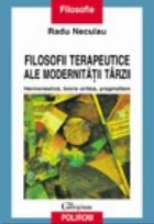 Filosofii terapeutice ale modernitatii tirzii