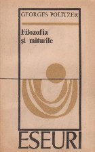 Filozofia si miturile - Eseuri