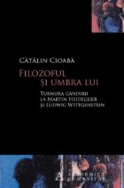 Filozoful umbra lui Turnura gandirii