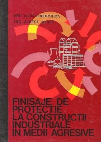 Finisaje de protectie la constructii industriale in medii agresive