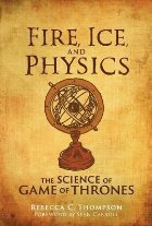 Fire, Ice, and Physics