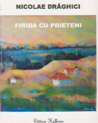 Firida cu prieteni