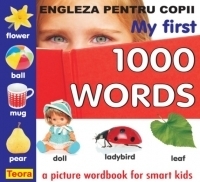 My first 1000 words (Engleza pentru copii)