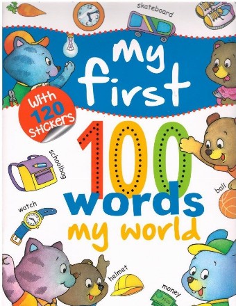 My first 100 words - My world