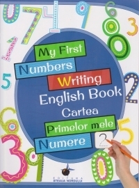 My first numbers writing english book - Cartea primelor mele numere