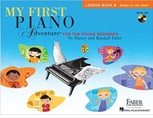 My First Piano Adventure for the Young Beginner. Lesson Book B: Steps on the Staff, with CD and Online Audio