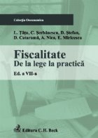 Fiscalitate. De la lege la practica. Editia 7