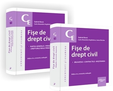 Fise de drept civil. Editia a 6-a. Partea generala. Persoanele. Familia. Drepturile reale principale. Obligatiile. Contractele. Mostenirea