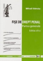 Fise de drept penal. Partea generala. Editia a II a