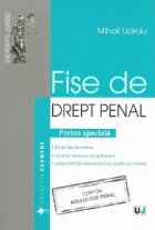 Fise de drept penal. Partea speciala - Noul Cod penal