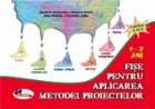 Fise pentru aplicarea metodei proiectelor