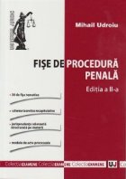 Fise de procedura penala. Editia a II a