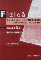 Fizica Culegere probleme propuse rezolvate