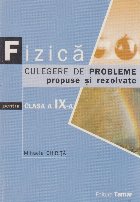 Fizica culegere probleme propuse rezolvate