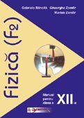 Fizica (F2). Manual pentru clasa a XII-a