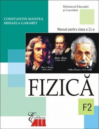 Fizica (F2). Manual pentru clasa a XI-a