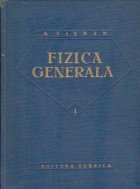 Fizica generala, Volumele I si II, Editia a III-a