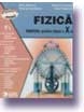 Fizica. Manual. F3 (cls. a X-a)