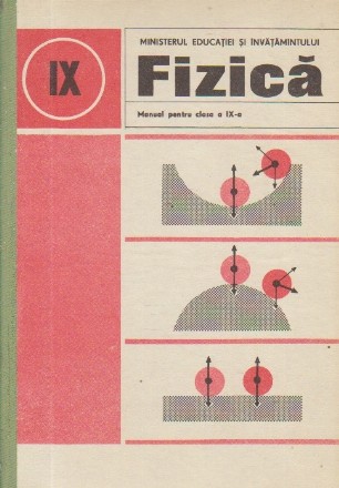 Fizica - Manual pentru clasa a IX-a