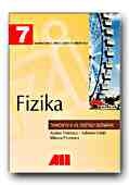 FIZICA. MANUAL PENTRU CLASA a VII-a (LIMBA MAGHIARA)