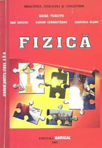 Fizica - manual pentru clasa a X-a.