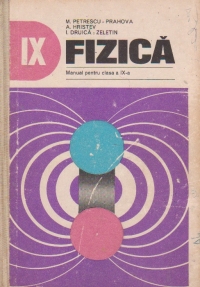 Fizica. Manual pentru clasa a IX- a