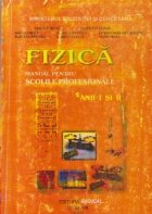 Fizica Manual pentru scolile profesionale