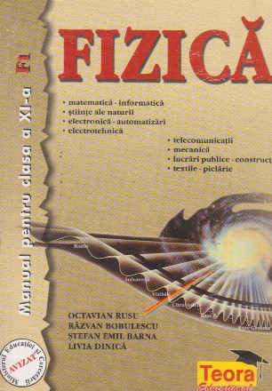 Fizica - Manual pentru clasa a XI-a, F1