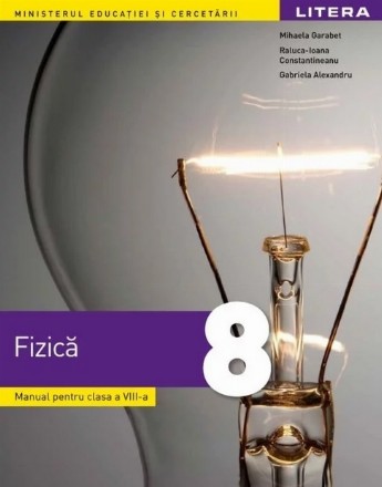 Fizica. Manual pentru clasa a VIII-a