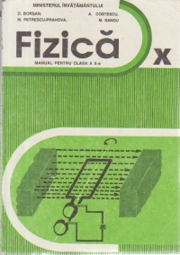 Fizica - Manual pentru clasa a X-a