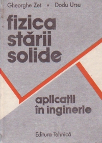 Fizica starii solide - aplicatii in inginerie