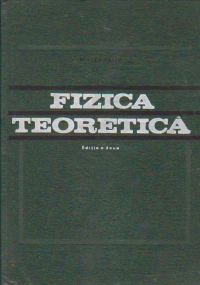 Fizica teoretica(editia a doua)