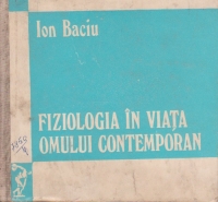 Fiziologia in viata omului contemporan