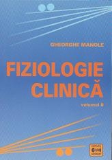 Fiziologie clinica. Volumul II - Fiziologia aparatului cardiovascular si celui digestiv