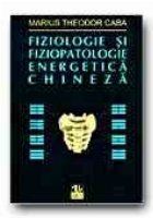 FIZIOLOGIE FIZIOPATOLOGIE ENERGETICA CHINEZA