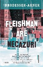 Fleishman are necazuri