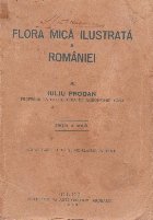 Flora mica ilustrata Romaniei